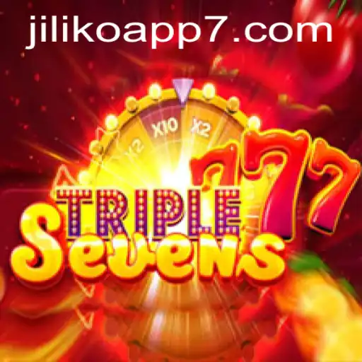 Discover the Thrills of 777TripleSeven on the Jiliko App