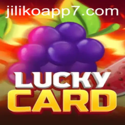 Exploring LuckyCard: The New Sensation on the Jiliko App