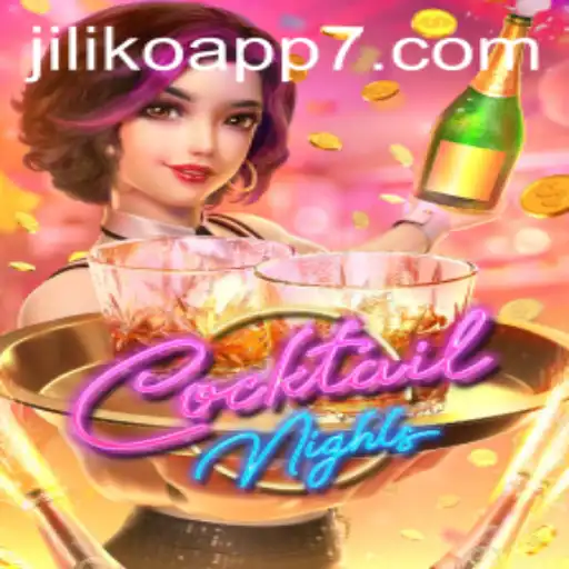Exploring the Vibrant World of CocktailNights on the Jiliko App